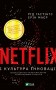 Netflix і культура інновацій