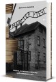 Фото Майстер утечі. Людина, яка втекла з Аушвіцу, щоб попередити світ 2