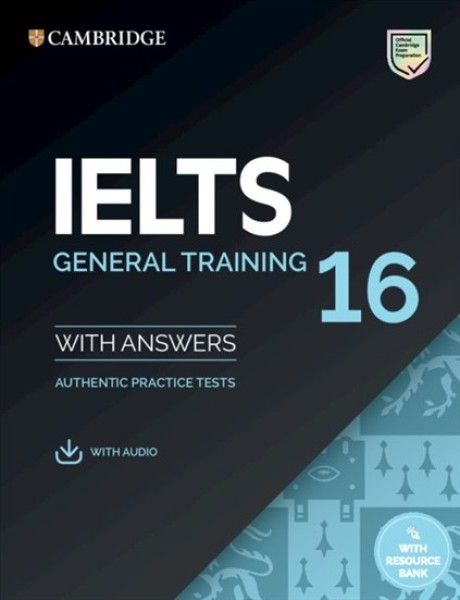 Фото Cambridge Practice Tests IELTS 16 General with Answers, Downloadable Audio and Resource Bank