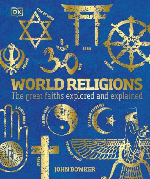 Фото World Religions. The Great Faiths Explored and Explained