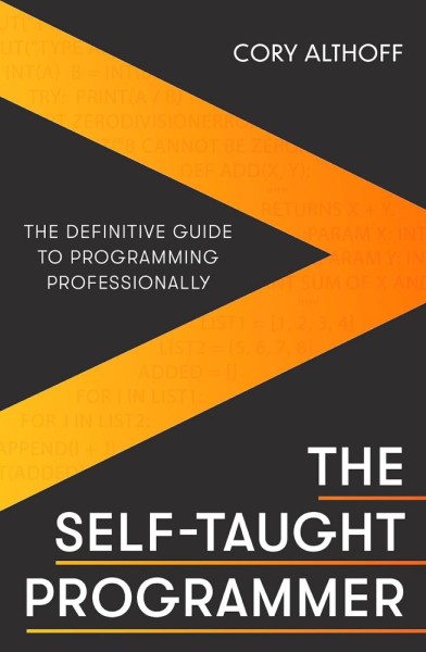 Фото The Self-taught Programmer. The Definitive Guide to Programming Professionally