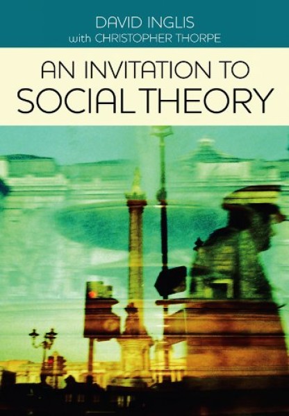Фото An Invitation to Social Theory