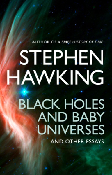 Фото Black Holes And Baby Universes And Other Essays