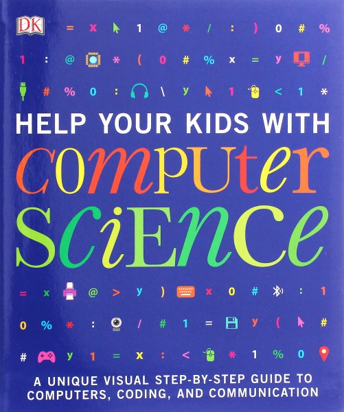 Фото Help Your Kids with Computer Science