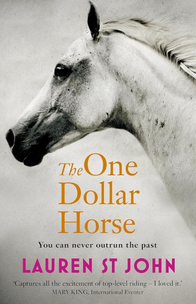 Фото The One Dollar Horse. Book 1