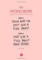 Фото The Life-Changing Magic of Not Giving a F**k* 11