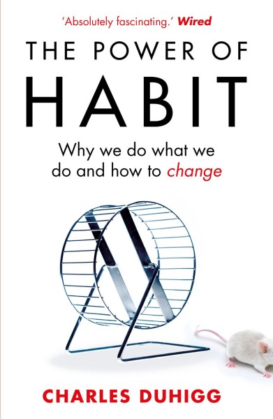 Фото The Power of Habit: Why We Do What We Do, and How to Change