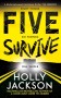 Five Survive