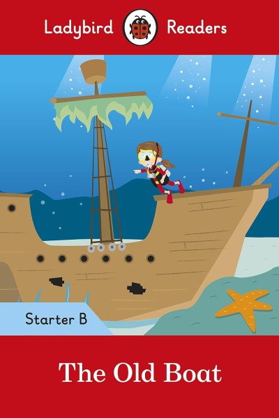 Фото Ladybird Readers Starter B The Old Boat