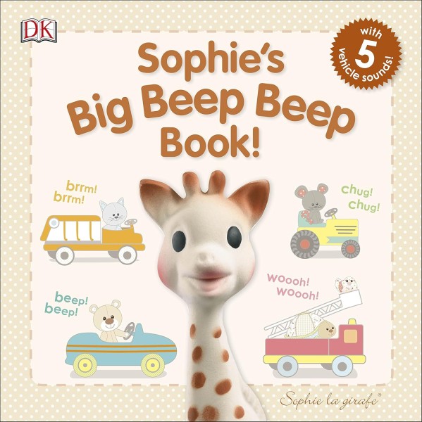 Фото Sophie la girafe. Sophie's Big Beep Beep Book!