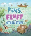 Фото Storytime. Fins, Fluff and Other Stuff 2