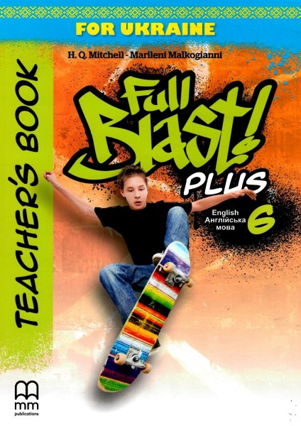 Фото Full Blast Plus for Ukraine 6. Teacher's Book