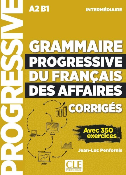 Фото Grammaire Progressive du Francais des Affaires Nouvelle edition Intermediaire Corriges