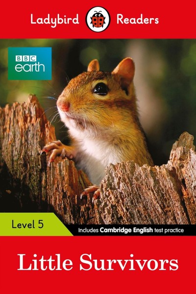 Фото Ladybird Readers Level 5. BBC Earth: Little Survivors