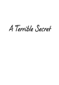 Фото A Terrible Secret 4