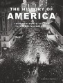 Фото The History of America. Revolution, Race and War 2