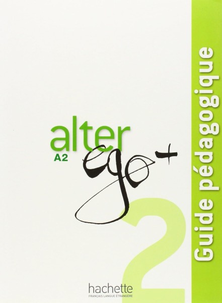 Фото Alter Ego + Guide Pedagogique (A2)