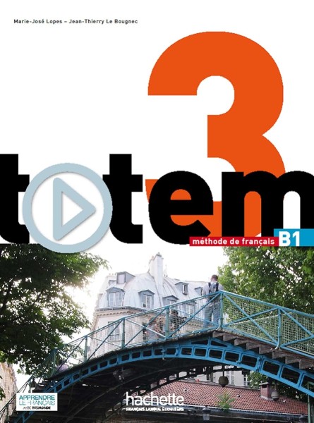 Фото Totem. Niveau 3 B1. Livre de l'elleve + CD-ROM