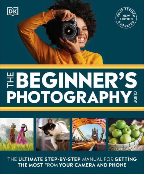 Фото The Beginner's Photography Guide