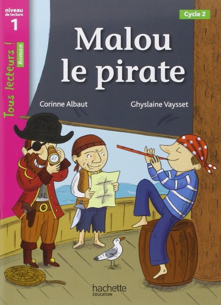 Фото Tous Lecteurs! Malou le Pirate Niveau 1