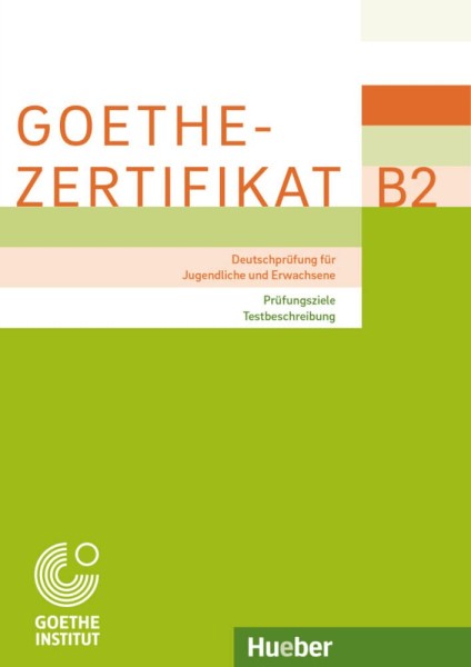 Фото Goethe-Zertifikat B2. Prufungsziele Testbeschreibung fur Jugendliche und Erwachsen
