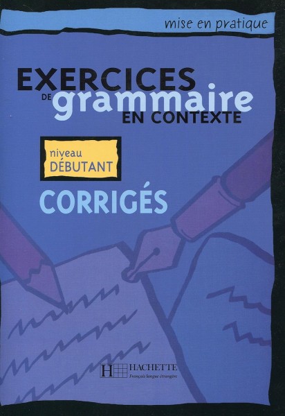 Фото Exercices de grammaire en contexte. Corriges A1 - niveau debutant