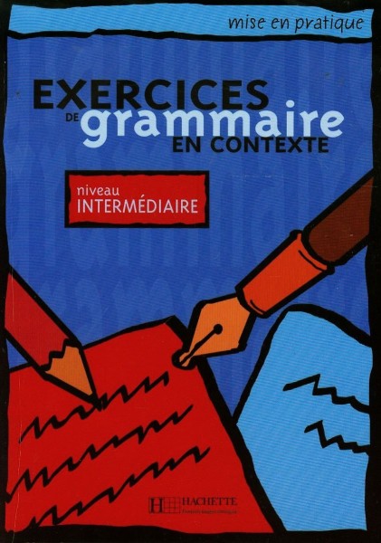 Фото Exercices de grammaire en contexte. Livre de l'eleve A2 - niveau intermedi