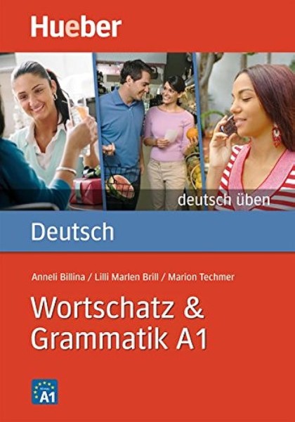Фото Deutsch uben. Wortschatz & Grammatik A1