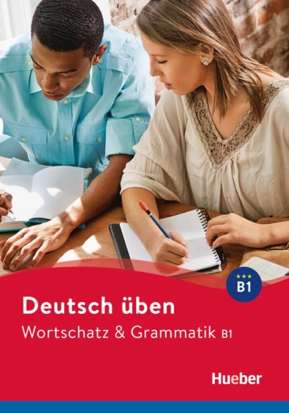 Фото Deutsch uben. Wortschatz & Grammatik B1 Neu