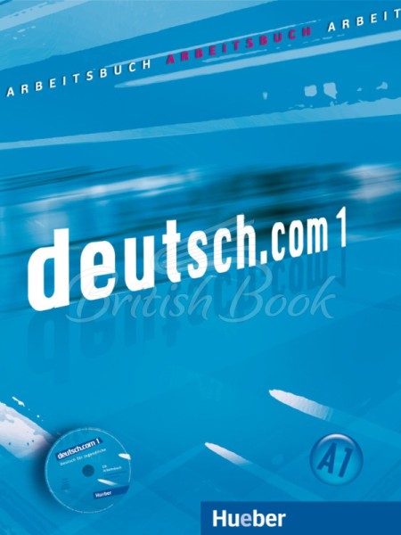 Фото Deutsch. com 1 Arbeitsbuch mit Audio-CD zum Arbeitsbuch