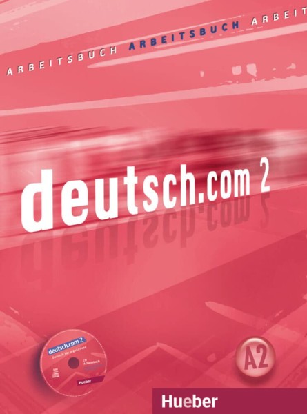 Фото deutsch.com 2 Arbeitsbuch mit Audio-CD zum Arbeitsbuch